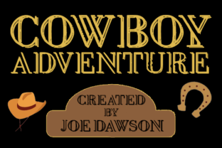 Cowboy Adventure: A Bold Display Font for Editorial Design