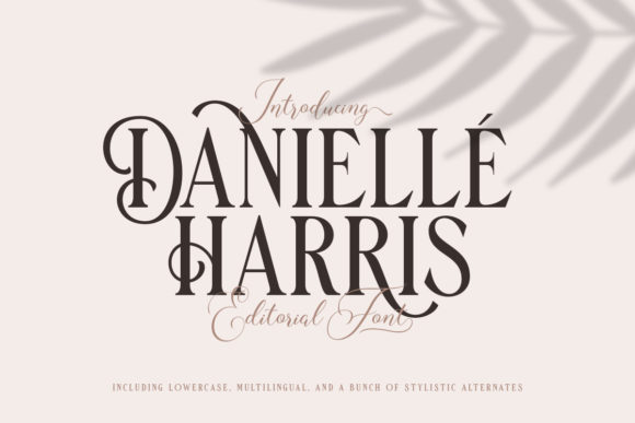 Danielle Harris: An Elegant Display Font for Editorial Design