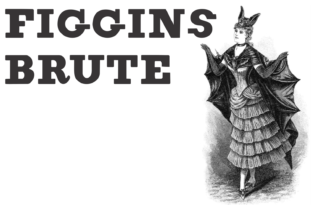 Figgins Brute Family: A Bold Display Font for Marketers
