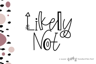 Likely Not: A Quirky Display Font for Bold Editorial Design